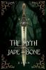 The Myth of Jade and Bone