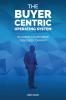 The Buyer-Centric Operating System