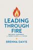 Leading Through Fire