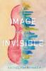 Image of the Invisible