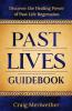 Past Lives Guidebook