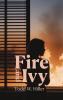 Fire and Ivy