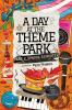 A Day at the Theme Park - Part 2