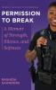 Permission to Break