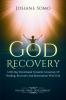 GOD AND RECOVERY