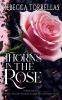 Thorns in the Rose