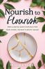 Nourish to Flourish