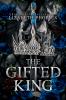 The Gifted King