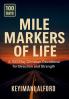 Mile Markers of Life
