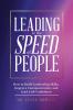 Leading at the Speed of People