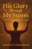 His Glory Through My Storm