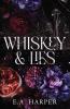 Whiskey & Lies