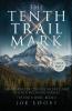 THE TENTH TRAIL MARK