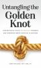 Untangling the Golden Knot