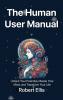 The Human User Manual