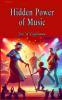 Hidden Power of Music