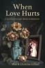 When Love Hurts