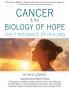 Cancer & The Biology of Hope