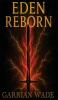 Eden Reborn