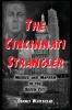 The Cincinnati Strangler