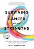 Surviving Cancer with Your Strengths