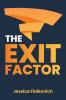 The Exit Factor