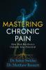 Mastering Chronic Pain
