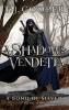 A Shadow's Vendetta