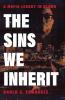 The Sins We Inherit