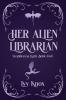 Her Alien Librarian (Discreet Cover)
