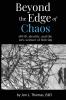 Beyond the Edge of Chaos