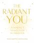 The Radiant You