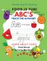 Food Is Fun!  ABC's Trace the Alphabet Food Group Activity Workbook