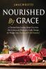 Nourished by Grace