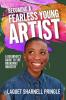 Becoming A Fearless Young Artist