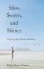 Silos Secrets and Silence