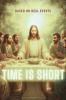 Time Is Short