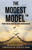 The Modest Model™ for Healing & Deliverance