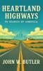 HEARTLAND HIGHWAYS