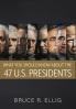What You Should Know About the 47 US Presidents