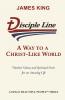 Disciple Line - A Way to  a Christ-Like World