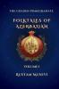 The Golden Pomegranate Folktales of Azerbaijan Volume I