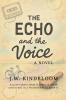 The Echo and the Voice