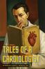 Tales of a Cardiologist