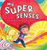 My Super Senses