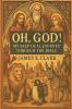 Oh God! My Skeptical Journey Through the Bible