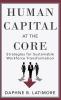 Human Capital at the Core