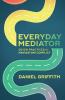 Everyday Mediator