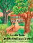 Frankie Buster and the First Day of School