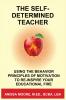 The Self-Determined Teacher